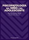 Psicopatología del Niño y del Adolescente