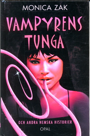 Vampyrens tunga och andra hemska historier