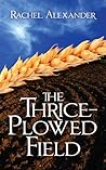 The Thrice Plowed Field (Hades & Persephone, #0.5)
