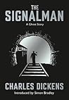 The Signalman by Charles Dickens