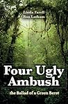 Four Ugly Ambush: the Ballad of a Green Beret