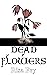Dead Flowers