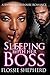 Sleeping With Her Boss by Flossie Shepherd