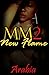 My Money 2: New Flame (Coke Dreams Book 8)