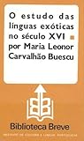 O estudo das línguas exóticas no século XVI
