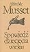 Spowiedź dziecięcia wieku (Biblioteka Klasyki Polskiej i Obcej)