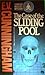 The Case of the Sliding Pool