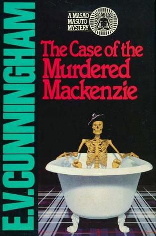 The Case of the Murdered MacKenzie (Masao Masuto, #7)