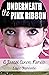Underneath the Pink Ribbon:...