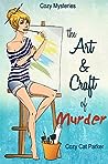 The Art & Craft of Murder by Cozy Cat Parker
