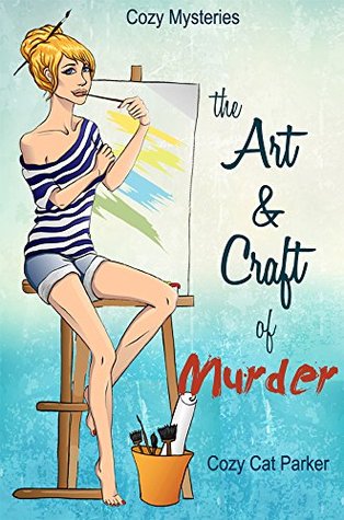 The Art & Craft of Murder (Whistler's Cove #1)