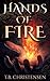 Hands of Fire