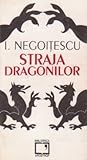 Straja dragonilor (Romanian Edition)