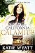 California Calamity (Tales of Western Brides #6)