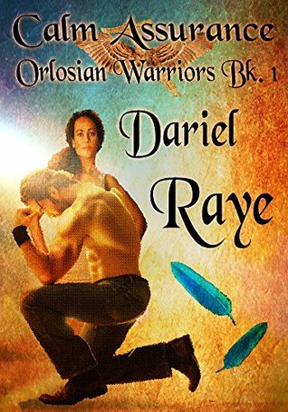Calm Assurance (Orlosian Warriors #1)