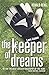 Keeper of Dreams: One Man's Controversial Story of Life in the English Premiership