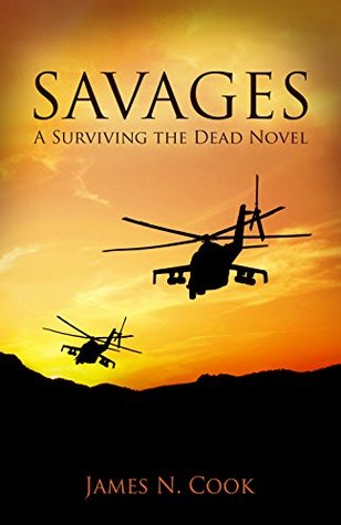 Savages (Surviving the Dead, #6)