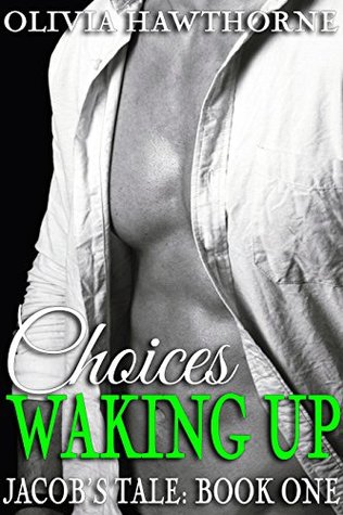Choices: Waking Up #1 (Kindle Edition)