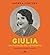Giulia: Una ragazza del Novecento (Italian Edition)