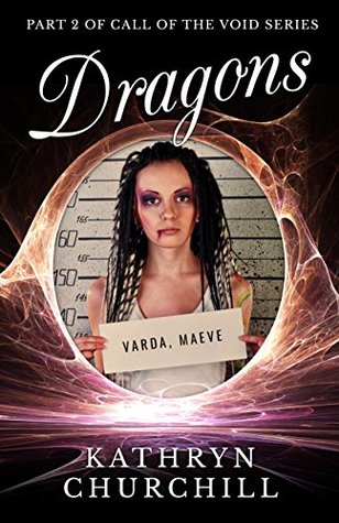 Dragons (The Call of the Void Book 2)