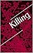 Killing