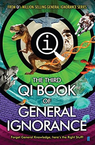 QI: The Third Book of General Ignorance (Qi: Book of General Ignorance)