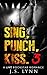 Sing, Punch, Kiss 3