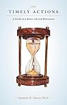 Timely Actions: A Guide to a Better Life and Retirement
