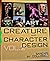 The Art of Creature and Character Design Vol. 2 by Sandy Collora