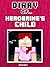 Diary of Herobrine's Child [an unofficial Minecraft book]