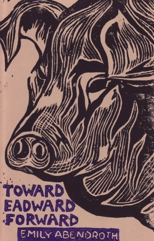 Toward Eadward Forward