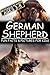 German Shepherd: Fun Facts & Pictures For Kids, Beginning Readers Ages 3-8