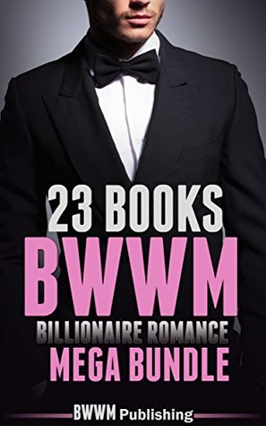 23 Books BWWM Billionaire Romance Mega Bundle (Kindle Edition)