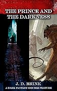 The Prince and the Darkness