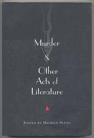Murder and Other Acts of Literature