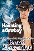 Haunting a Cowboy