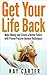 Get Your Life Back: Make Money and Create a Better Future with Proven Passive Income Techniques