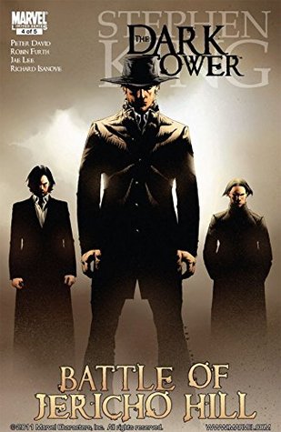 The Dark Tower: The Battle of Jericho Hill #4