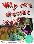 Dinosaurs: Why Were Dinosaurs Scaly?