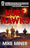 Hurt Hawks by Mike Miner