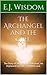 The Archangel and the Girl.: The Story of The Archangel Michael, An Orphaned Girl and Forbidden Love. (1)
