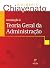 Introdução à Teoria Geral da Administração