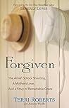 Forgiven: The Ami...