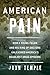 American Pain by John Temple American Pain by John Temple