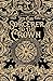 Sorcerer to the Crown (Sorc...