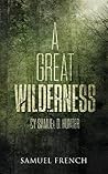 A Great Wilderness