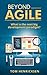 Beyond Agile: What is the next big development paradigm?