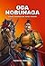 Oda Nobunaga (Oda Nobunaga #4)