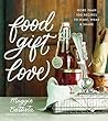 Food Gift Love: M...