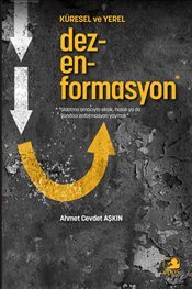 Dezenformasyon : Küresel ve Yerel